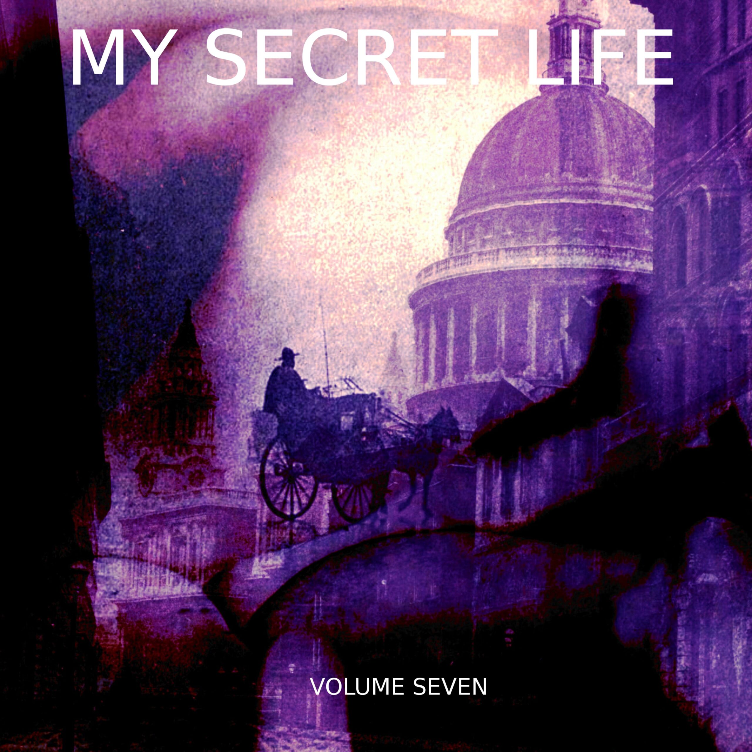 My Secret Life, Volume Seven, AUDIOBOOK